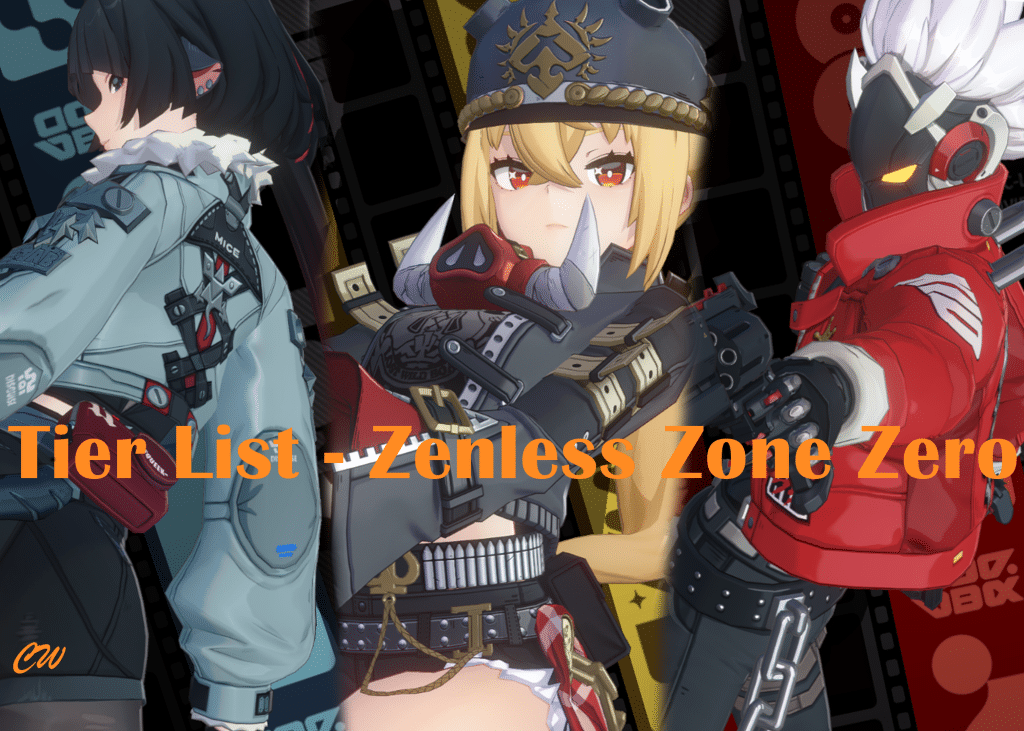 Tier List, Zenless Zone Zero