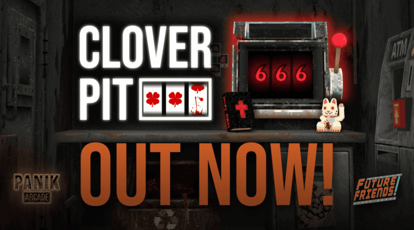 Cloverpit, gambling horror survival game, Panik Arcade, Steam, Future Friends Games